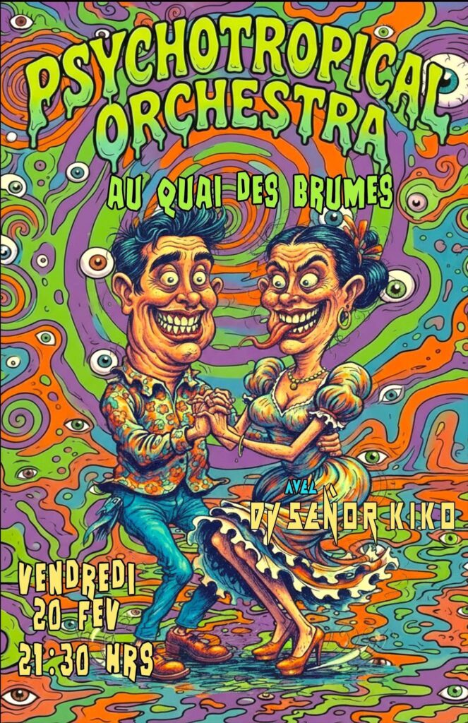 PSYCHOTROPICAL ORCHESTRA DJ SENOR KIKO