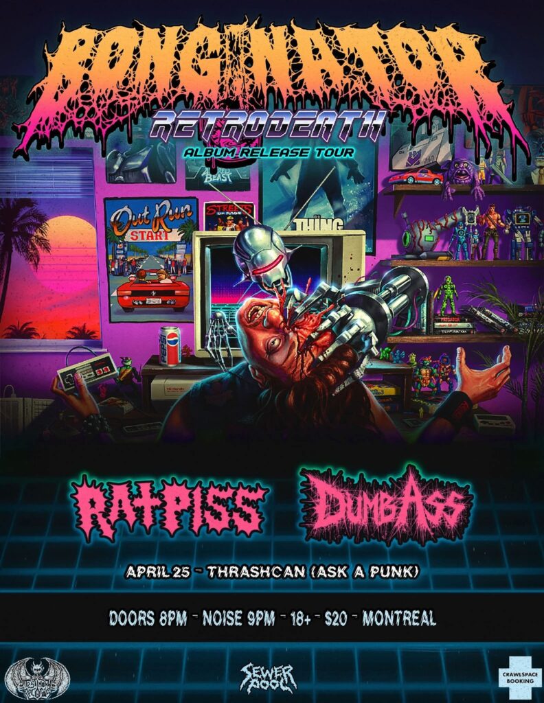 BONGINATOR RATPISS DUMBASS