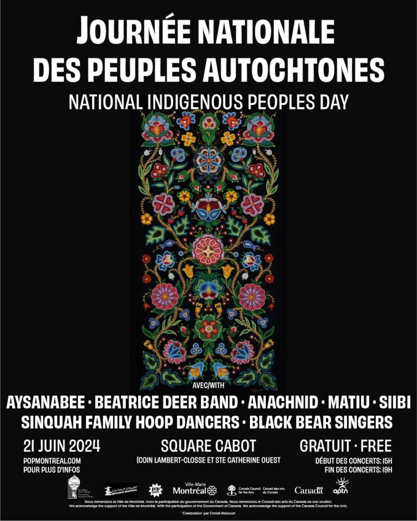 JOURNÉE NATIONALE DES PEUPLES AUTOCHTONES AYSANABEE BEATRICE DEER BAND ANACHNID MATIU SIIBI SINQUAH FAMILY HOOP DANCERS BLACK BEAR SINGERS