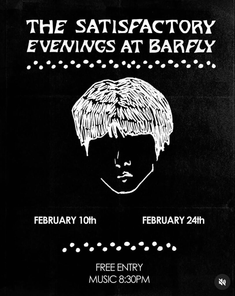 THE SATISFACTORY EVENINGS AT BARFLY