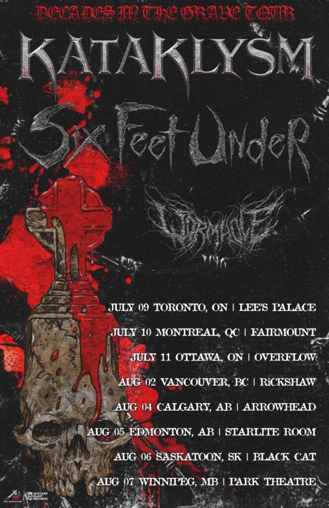 KATAKLYSM SIX FEET UNDER WORMHOLE