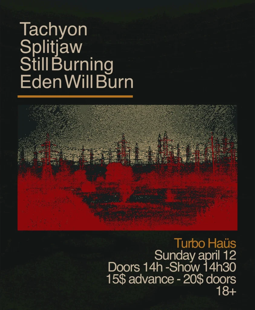 TACHYON SPLITJAW STILL BURNING EDEN WILL BURN