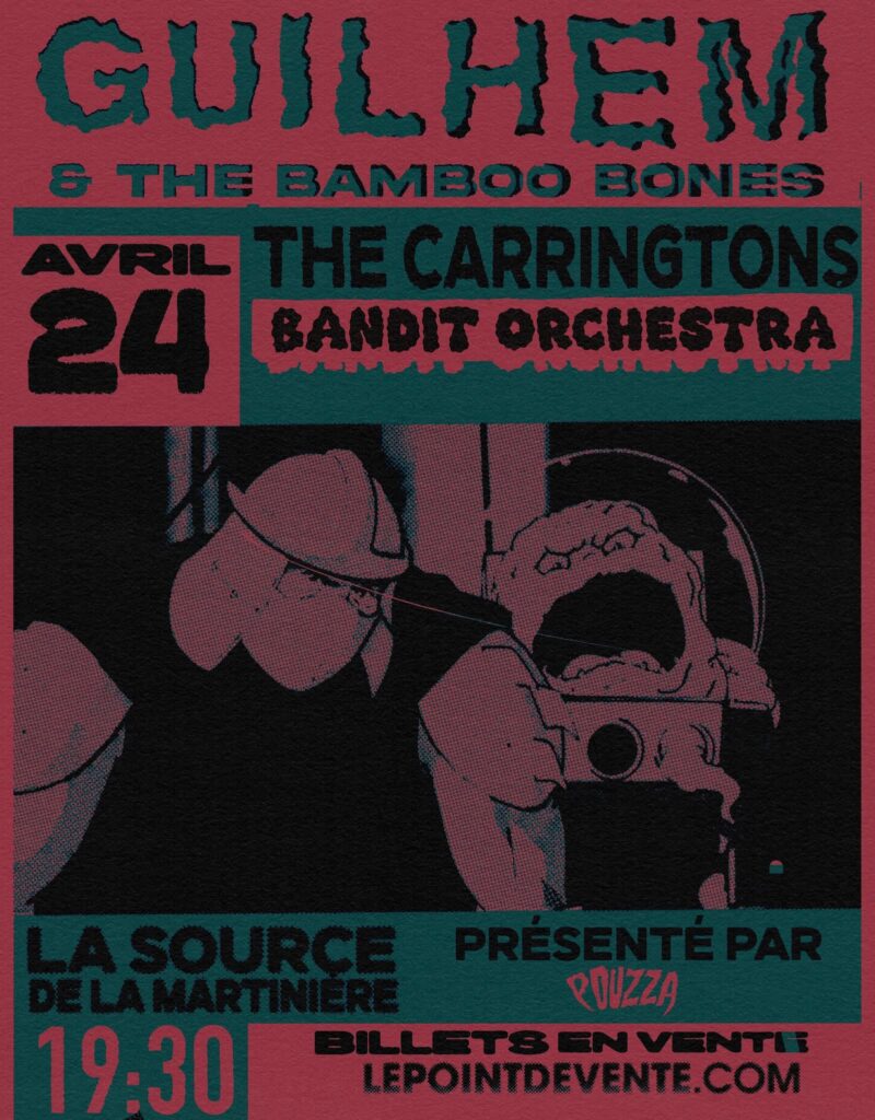 GUILHELM & THE BAMBOO BONES THE CARRINGTONS BANDIT ORCHESTRA