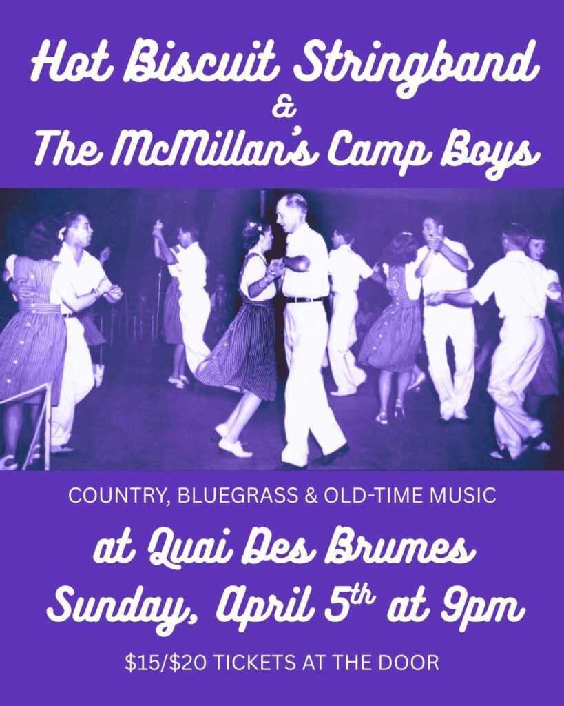 HOT BISCUIT STRINGBAND THE MCMILLAN’S CAMP BOYS