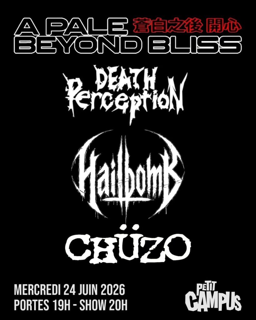 A PALE BEYOND BLISS DEATH PERCEPTION HAILBOMB CHÜZO