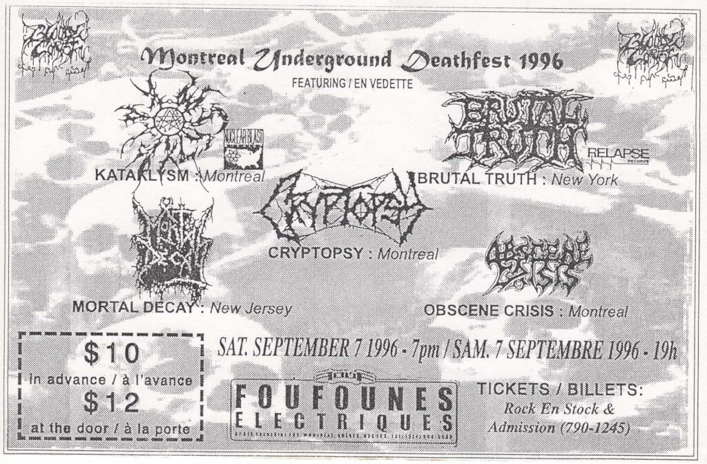 KATAKLYSM CRYPTOPSY BRUTAL TRUTH MORTAL DECAY OBSCENE CRISIS