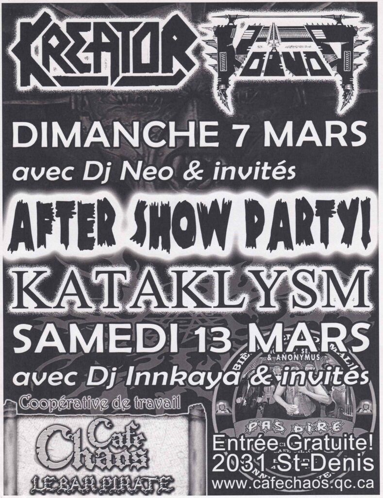 KREATOR VOIVOD DJ NEO AFTERSHOW PARTY KATAKLYSM  DJ INNKAYA