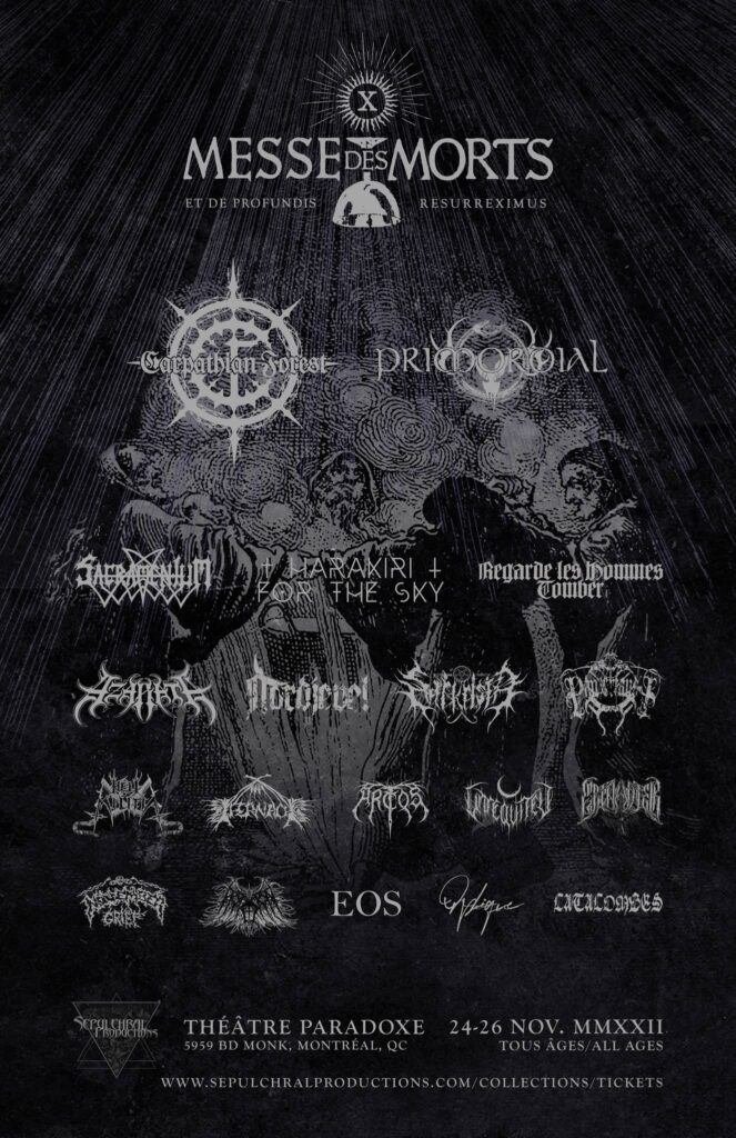 CARPATHIAN FOREST PRIMORDIAL SACRAMENTUM HARAKIRI FOR THE SKY REGARDE LES HOMMES TOMBER AZARATH NORDJEVEL SARKRISTA PANZERFAUST HELL MILITIA IFERNACH ARCTOS UNREQVITED SORGUINAZIA NOVEMBER GRIEF GRENADIER EOSORPHIQUE CATACOMBES