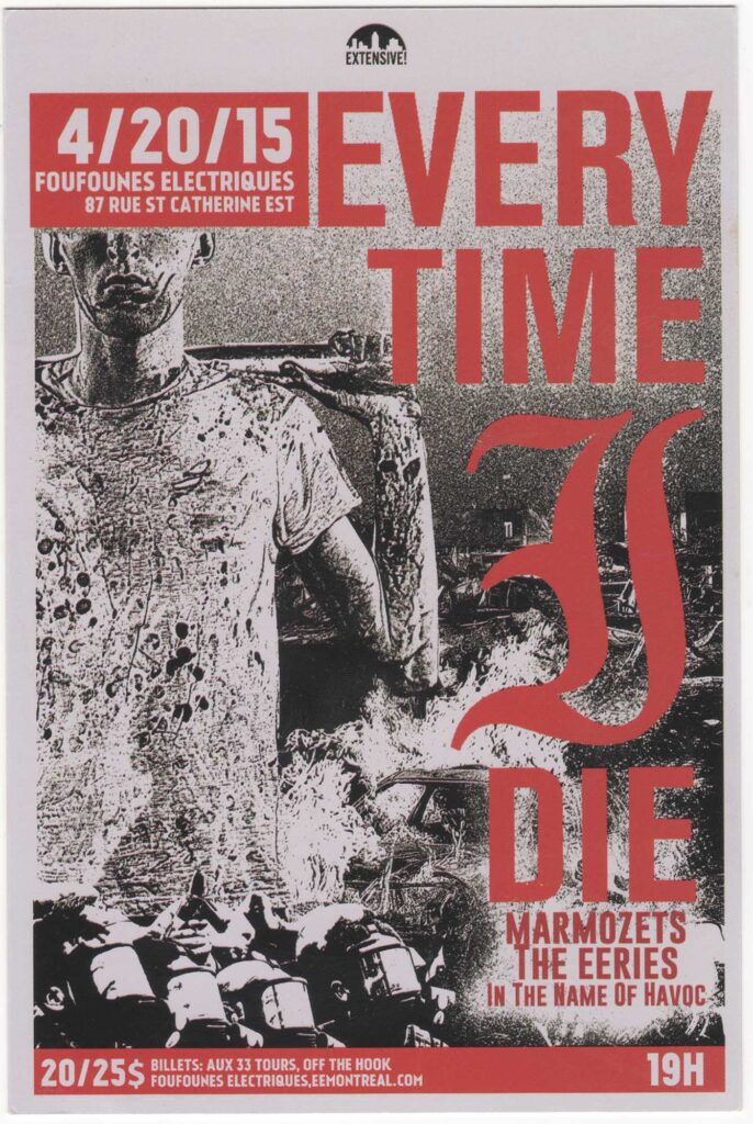 EVERY TIME I DIE MARMOZETS THE EERIES IN THE NAME OF HAVOC