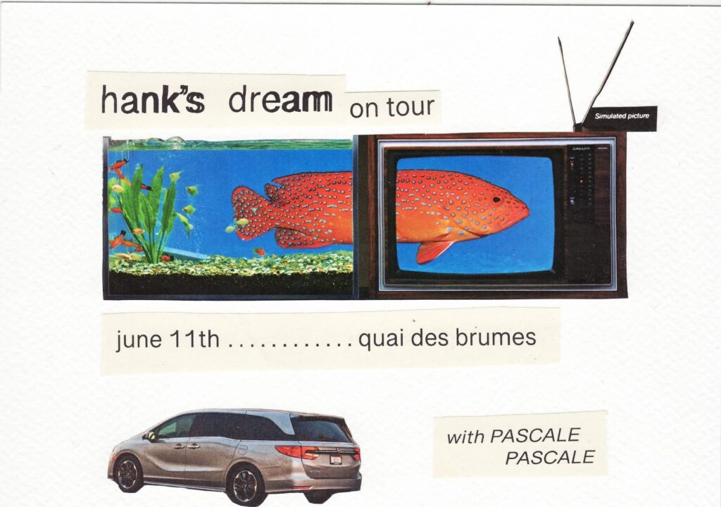 HANK’S DREAM PASCALE PASCALE