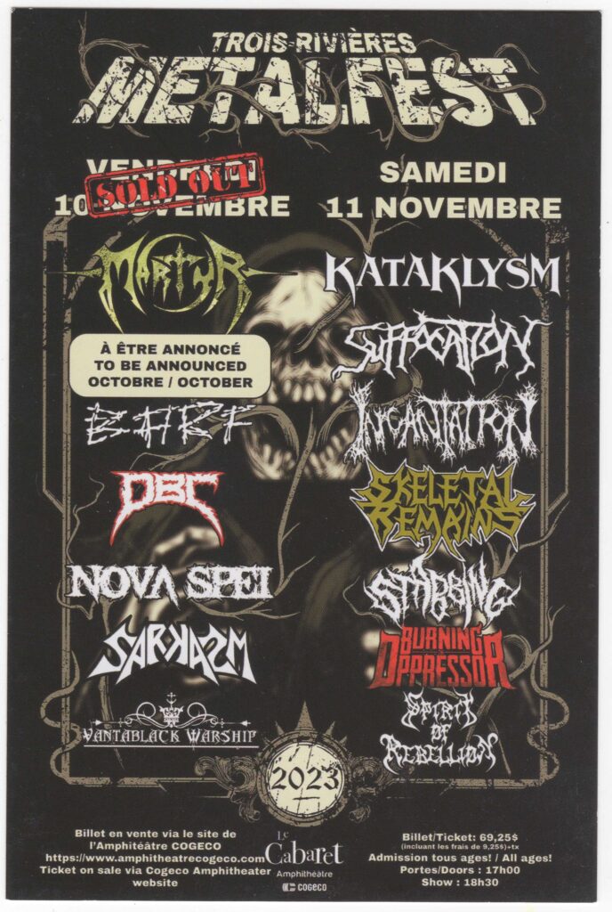MARTYR  BARF  DBC  NOVA SPEI  SARKASM  VANTA  BLACK WARSHIP  KATAKLYSM  SUFFOCATION  INCANTATION  SKELETAL REMAINS  STABBING  BURNING OPPRESSOR  SPIRIT OF REBELLION