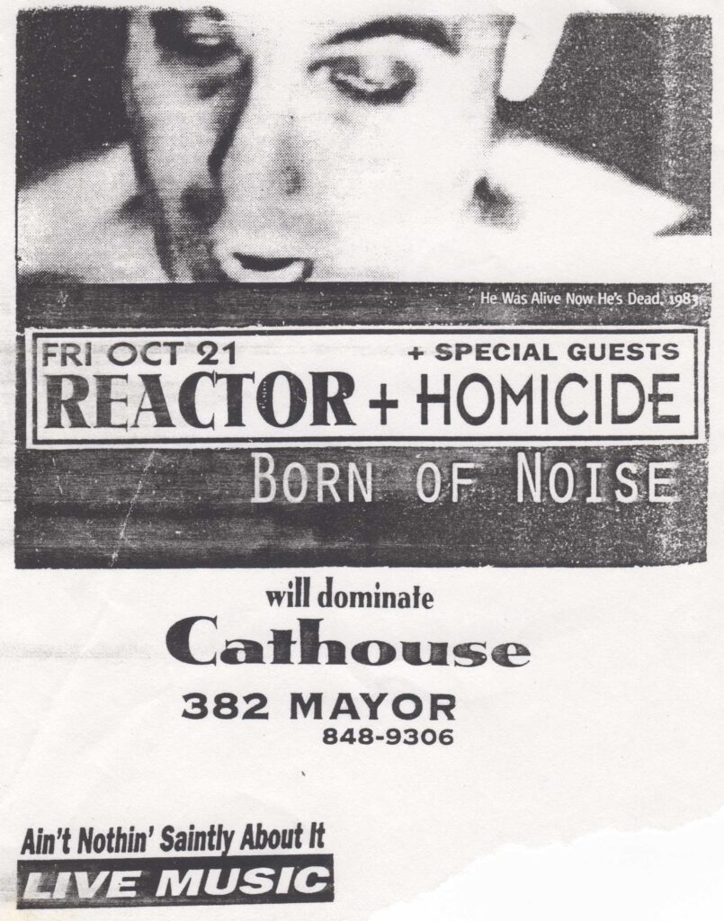 REACTOR HOMICIDE BORN OF NOISE