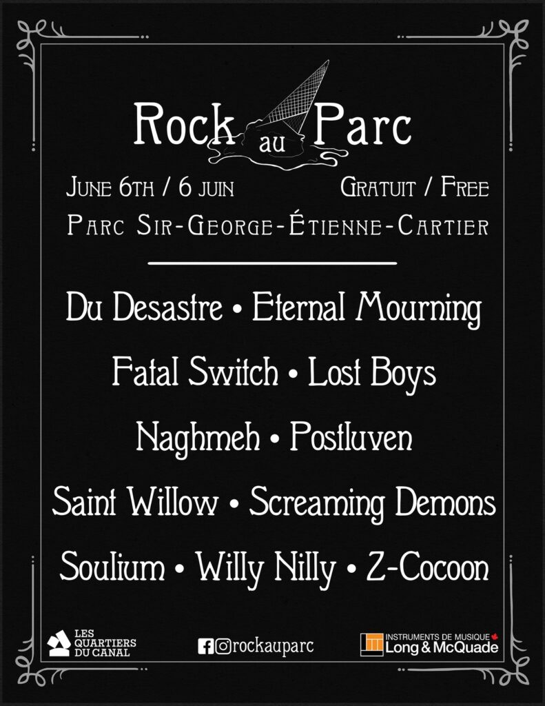 DU DESASTRE  ETERNAL MOURNING  FATAL SWITCH  LOST BOYS  NAGHMEH  POSTLUVEN  SAINT WILLOW  SCREAMING DEMONS  SOULIUM  WILLY NILLY  Z-COCOON
