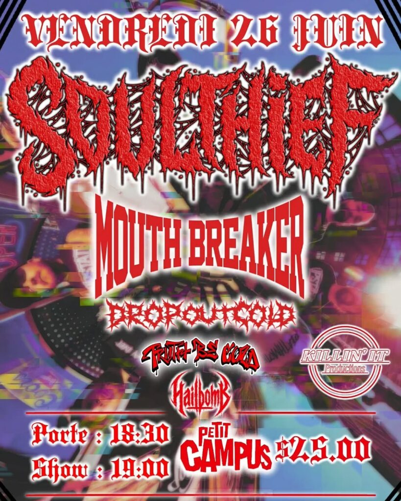 SOUL THIEF MOUTH BREAKER DROP OUT COLD TRUTH BE TOLD HAILBOMB