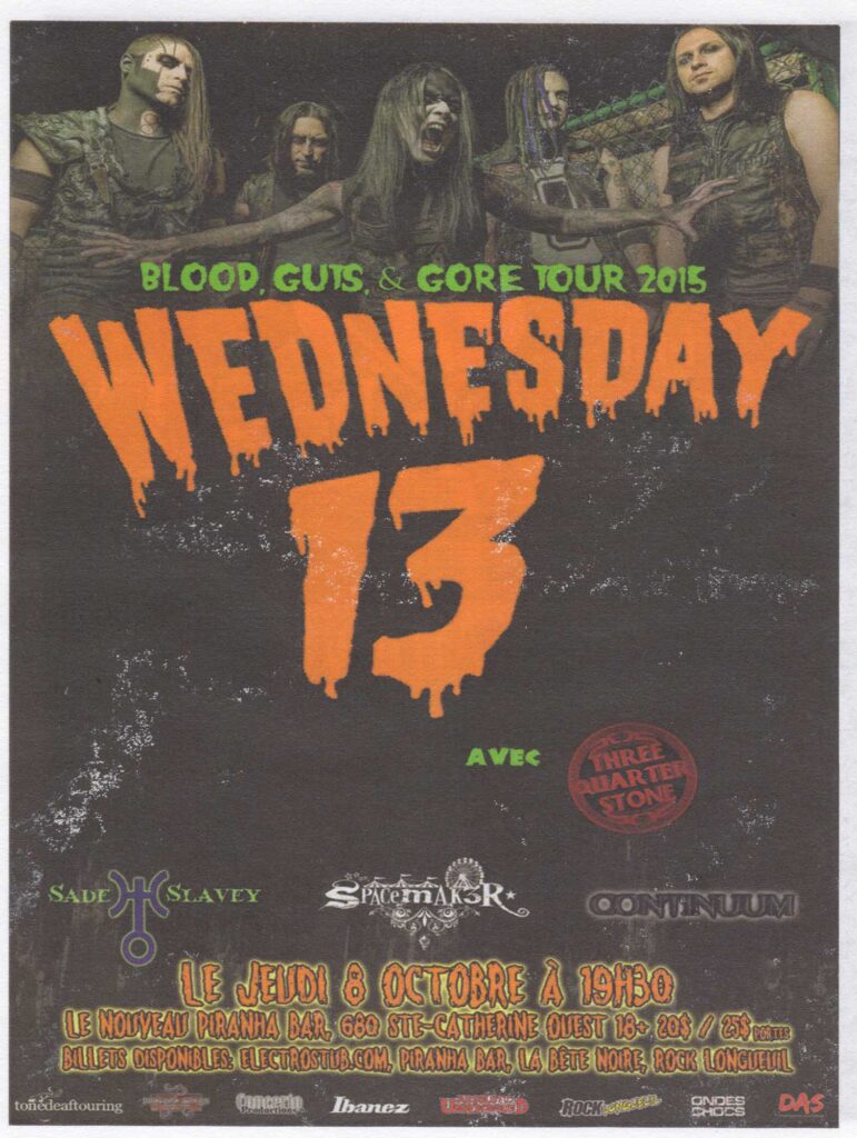 WEDNESDAY 13 THREE QUARTER STONE SADE SLAVEY SPACEMAKER CONTINUUM