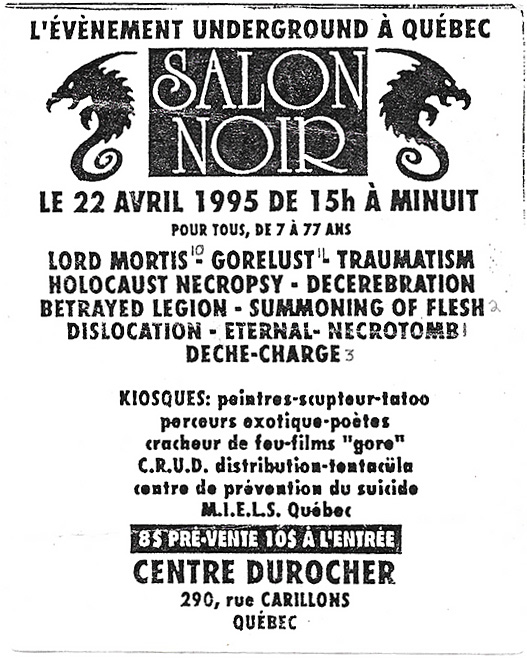 SALON NOIR LORD MORTIS GORELUST TRAUMATISM HOLOCAUST NECROPSY DECEREBRATION BETRAYED LEGION SUMMONING OF FLESH DISLOCATION ETERNAL NECROTOMB DECHE-CHARGE