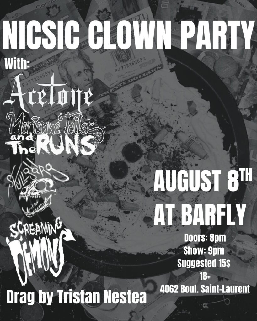 NICSIC CLOWN PARTY ACETONE MARIANNE TOILET AND THE RUNS SKULLGORG SCREAMING DEMONS
