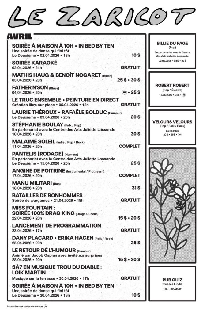 IN BED BY TEN  MATHIS HAUG  BENOÎT NOGARET  FATHER&rsquo;N&rsquo;SON  LE TRUC ENSEMBLE  LAURIE THÉROUX  RAFAËLE BOLDUC  STÉPHANIE BOULAY  MALAIMÉ SOLEIL  PANTELIS  ANGINE DE POITRINE  MANU MILITARI  BATAILLES DE BONHOMMES  MISS FOUNTAIN  LANCEMENT DE PROGRAMMATION  DANY PLACARD  ERIKA HAGEN  LE RETOUR DE L&rsquo;HUMOUR  LOÏK MARTIN  BILLIE DU PAGE  ROBERT ROBERT  VELOURS VELOURS