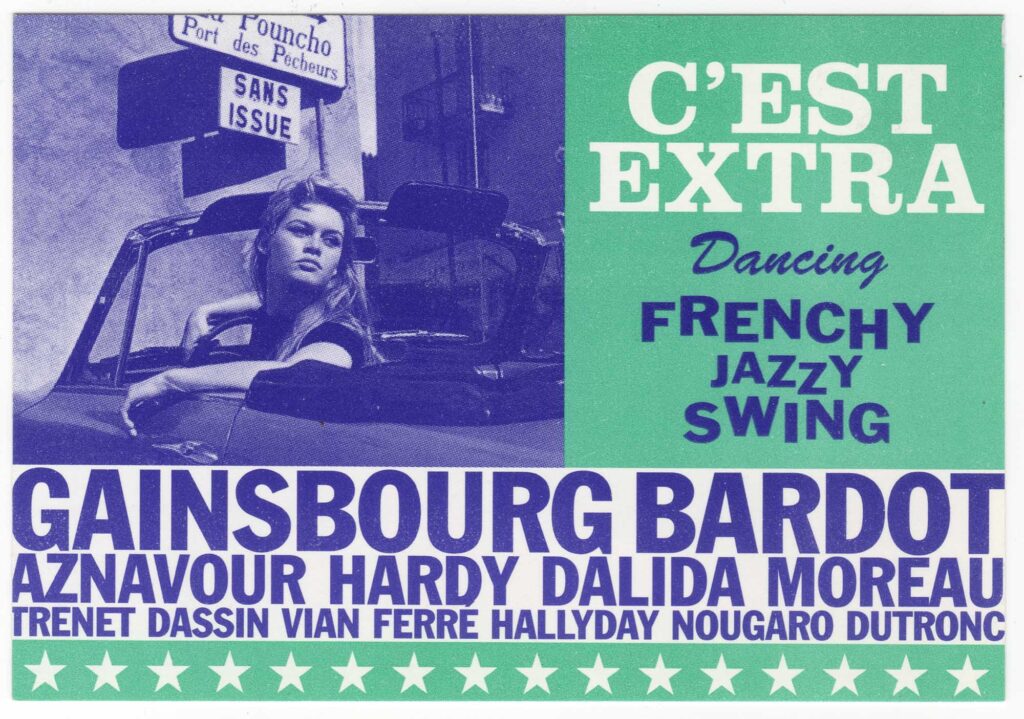 GAINSBOURG  BARDOT  AZNAVOUR  HARDY  DALIDA  MOREAU  TRENET  DASSIN  VIAN  FERRÉ  HALLYDAY  NOUGARO  DUTRONC C&rsquo;EST EXTRA DANCING JAZZY FRENCHY SWING