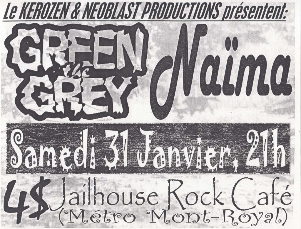 GREEN THE GREY NAÏMA