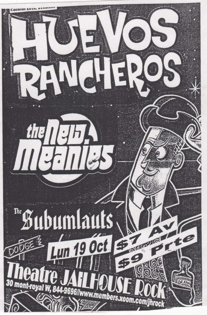 HUEVOS RANCHEROS THE NEW MEANIES THE SUBUMLAUTS