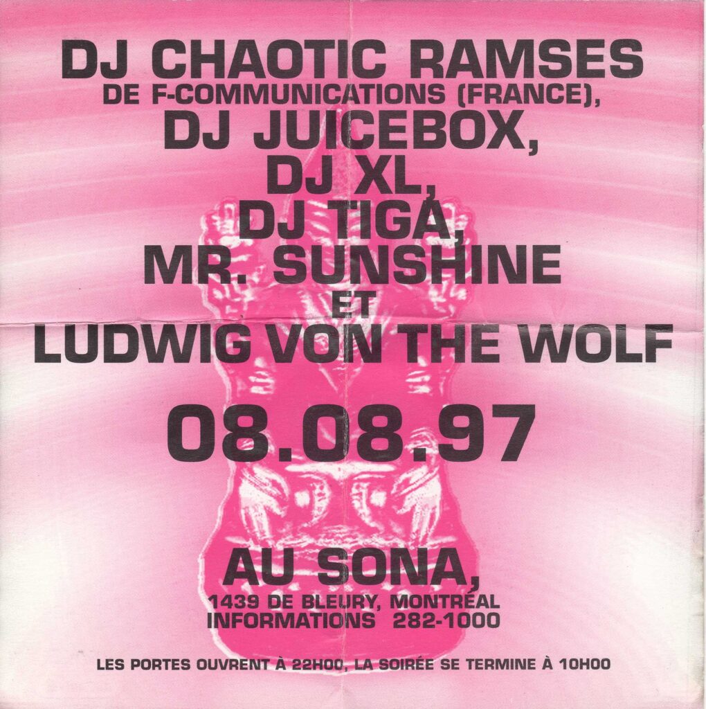 DJ CHAOTIC RAMSES DJ JUICEBOX DJ XL DJ TIGA MR SUNSHINE LUDWIG VON THE WOLF (JEAN LELOUP)