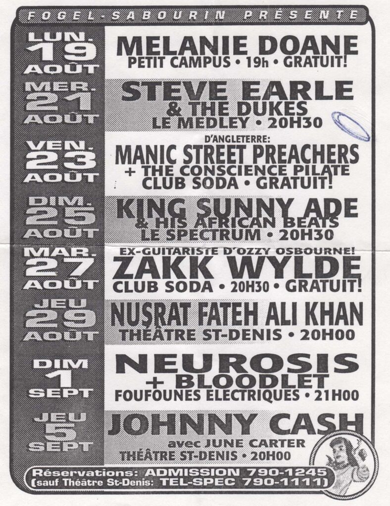 MELANIE DOANE STEVE EARLE & THE DUKES MANIC STREET PREACHERS THE CONSCIENCE PILATE KING SUNNY ADÉ & HIS AFRICAN BEATS ZAKK WYLDE NUSRAT FATEH ALI KHAN NEUROSIS BLOODLET JOHNNY CASH JUNE CARTER