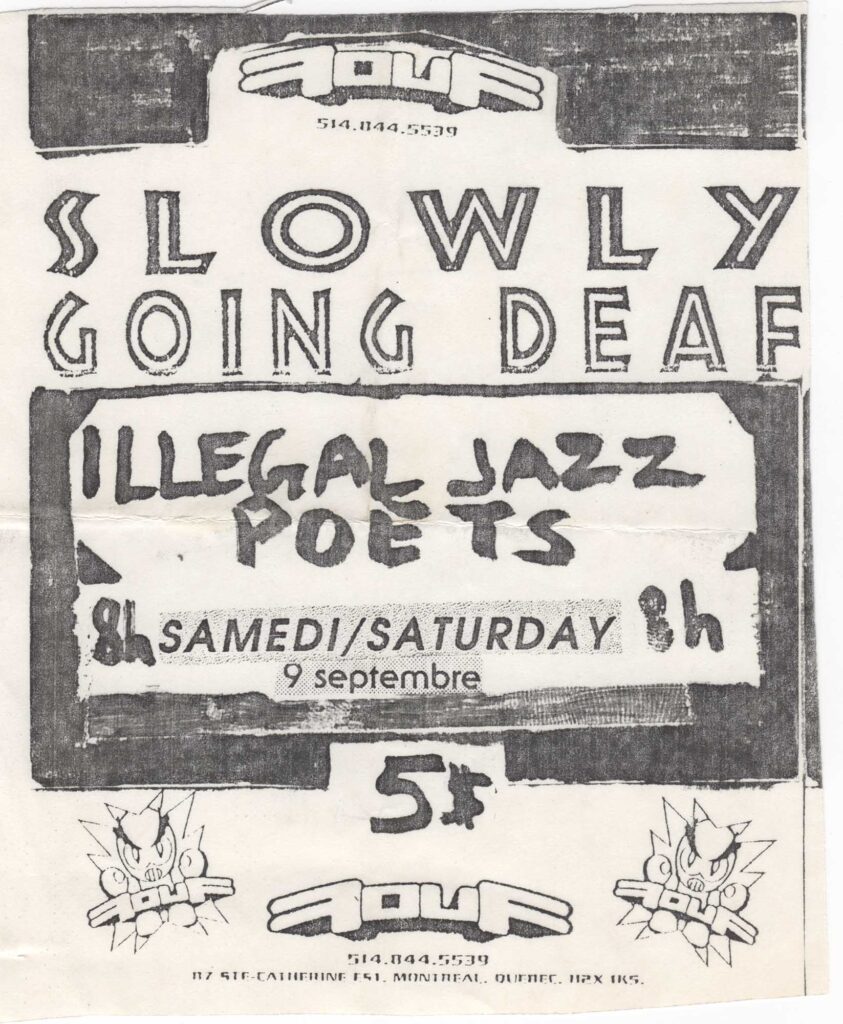 SLOWLY GOING DEAF ILLEGAL JAZZ POETS