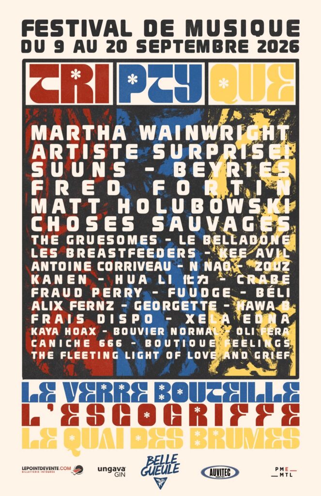 MARTHA WAINWRIGHT ARTISTE SURPRISE SUUNS BEYRIES FRED FORTIN MATT HOLUBOWSKI CHOSES SAUVAGES THE GRUESOMES LE BELLADONE LES BRÉASTFEEDERS KEE AVIL ANTOINE CORRIVEAU N NAO ZOUZ KANEN HUA LI 化力 CRABE FRAUD PERRY FUUDGE BELI ALIX FERNZ GEORGETTE HAWA B FRAIS DISPO XELA EDNA KAYA HOAX BOUVIER NORMAL OLI FERA CANICHE 666 BOUTIQUE FEELINGS THE FLEETING LIGHT OF LOVE AND GRIEF