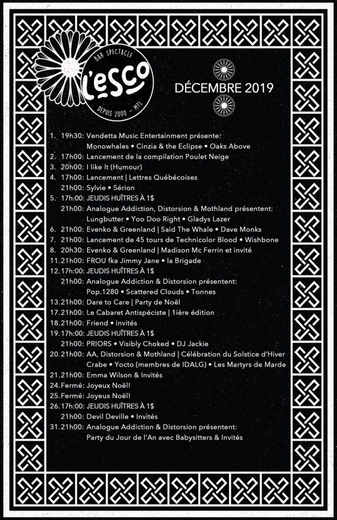MONOWHALES CINZIA & THE ECLIPSE OAKS ABOVE SYLVIE SÉRION LUNGBUTTER YOO DOO RIGHT GLADYS LAZER SAID THE WHALE DAVE MONKS TECHNICOLOR BLOOD WISHBONE MADISON MC FERRIN JIMMY JANE LA BRIGADE POP.1280 SCATTERED CLOUDS TONNES DARE TO CARE FRIEND PRIORS VISIBLY CHOKED CRABE YOCTO LES MARTYRS DE MARDE EMMA WILSON DEVIL DEVILLE BABYSITTERS ESCOGRIFFE