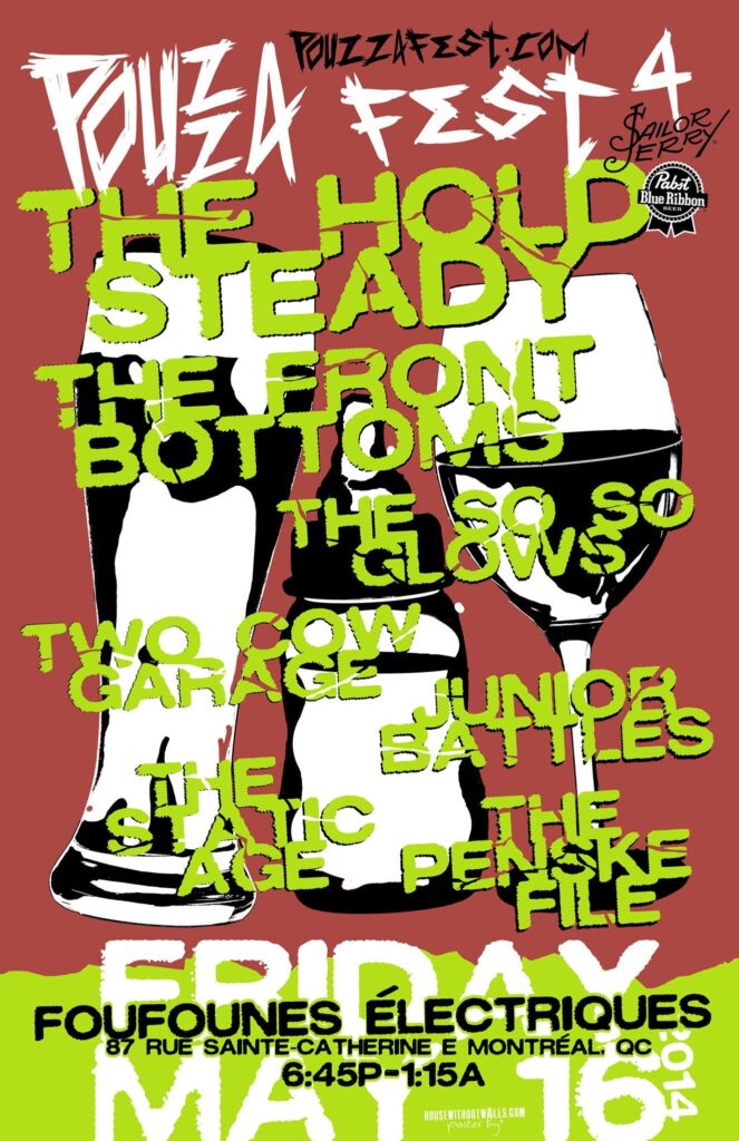 THE HOLD STEADY THE FRONT BOTTOMS THE SO SO GLOS TWO COW GARAGE JUNIOR BATTLES THE STATIC AGE THE PENSKE FILE POUZZA