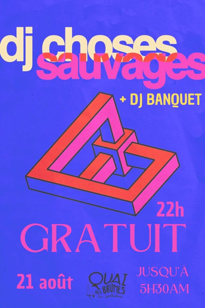 DJ CHOSES SAUVAGES DJ BANQUET