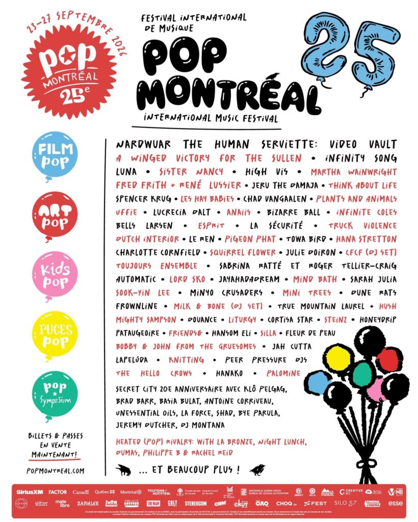 NARDWUAR THE HUMAN SERVIETTE VIDEO VAULT A WINGED VICTORY FOR THE SULLEN INFINITY SONG LUNA SISTER NANCY HIGH VIS MARTHA WAINWRIGHT FRED FRITH + RENÉ LUSSIER JERU THE DAMAJA THINK ABOUT LIFE SPENCER KRUG LES HAY BABIES CHAD VANGAALEN PLANTS AND ANIMALS UFFIE LUCRECIA DALT ANAÏS BIZARRE BALL INFINITE COLES BELLA LARSEN ESPRIT LA SÉCURITÉ TRUCK VIOLENCE DUTCH INTERIOR LE REN PIGEON PHAT TOWA BIRD HANA STRETTON CHARLOTTE CORNFIELD SQUIRREL FLOWER JULIE DOIRON CECE (DJ SET) TOUJOURS ENSEMBLE SABRINA RATTÉ ET ROGER TELLIER-CRAIG AUTOMATIC LORD SKO JAYAHADADREAM MIND BATH SARAH JULIA SOOK-YIN LEE MINYO CRUSADERS MINI TREES DUNE RATS FROWNLINE MILK & BONE (DJ SET) TRUE MOUNTAIN LAUREL HUSH MIGHTY SAMPSON DOUANCE LITURGY CORTISA STAR STEINL HONEYDRIP PATAUGEOIRE FRIENDY8 HANSOM ELI SILLA FLEUR DE PEAU BOBBY & JOHN FROM THE GRUESOMES JAH CUTTA LAPELÚDA KNITTING PEER PRESSURE DJS THE HELLO CROWS HANAKO PALOMINE KLÔ PELGAG BRAD BARR BASIA BULAT ANTOINE CORRIVEAU UNESSENTIAL OILS LA FORCE SHAD BYE PARULA JEREMY DUTCHER DJ MONTANA LA BRONZE NIGHT LUNCH DUMAS PHILIPPE B RACHEL REID