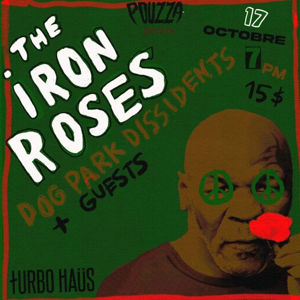 THE IRON ROSES DOG PARK DISSIDENTS LE PLAN CANETON