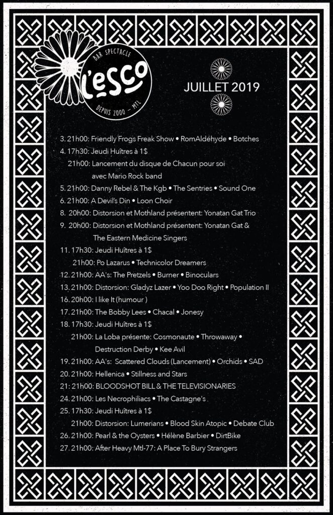 FRIENDLY FROGS FREAK SHOW ROMALDÉHYDE BOTCHES MARIO ROCK BAND DANNY REBEL & THE KGB THE SENTRIES SOUND ONE A DEVIL’S DIN LOON CHOIR YONATAN GAT TRIO YONATAN GAT THE EASTERN MEDICINE SINGERS PO LAZARUS TECHNICOLOR DREAMERS THE PRETZELS BURNER BINOCULARS GLADYZ LAZER YOO DOO RIGHT POPULATION II THE BOBBY LEES CHACAL JONESY COSMONAUTE THROWAWAY DESTRUCTION DERBY KEE AVIL SCATTERED CLOUDS ORCHIDS SAD HELLENICA STILLNESS AND STARS BLOODSHOT BILL & THE TELEVISIONARIES LES NECROPHILIACS THE CASTAGNE’S LUMERIANS BLOOD SKIN ATOPIC DEBATE CLUB PEARL & THE OYSTERS HÉLÈNE BARBIER DIRTBIKE A PLACE TO BURY STRANGERS ESCOGRIFFE