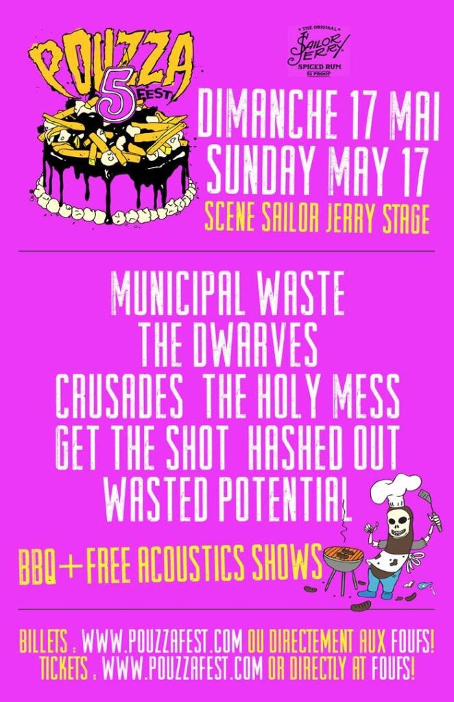 MUNICIPAL WASTE THE DWARVES CRUSADES THE HOLY MESS GET THE SHOT HASHED OUT WASTED POTENTIAL POUZZA