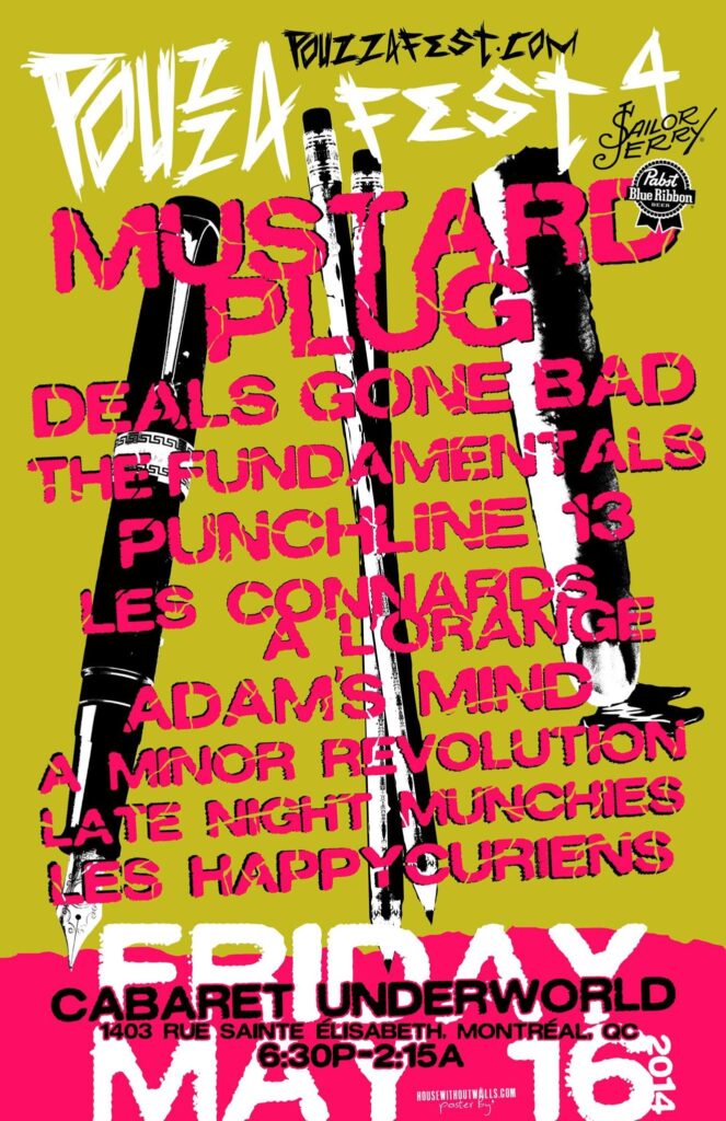 MUSTARD PLUG DEALS GONE BAD THE FUNDAMENTALS PUNCHLINE 13 LES CONNARDS À L’ORANGE ADAMS MIND A MINOR REVOLUTION LATE NIGHT MUNCHIE POUZZA