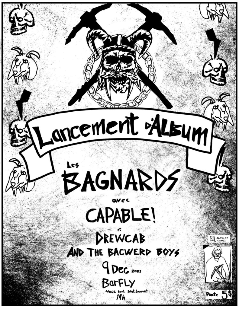 LES BAGNARDS CAPABLE! DREW CAB AND THE BACWERD BOYS