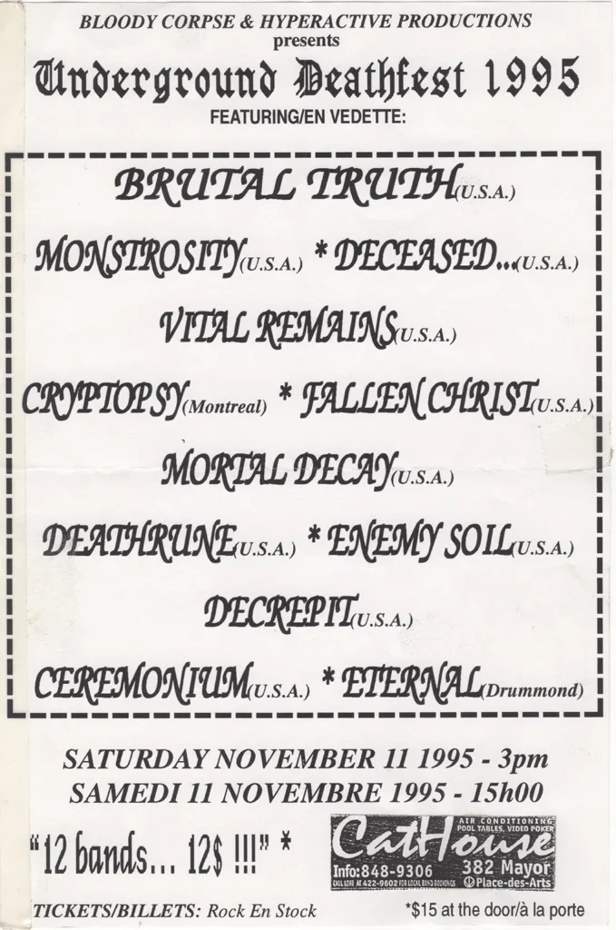 BRUTAL TRUTH MONSTROSITY DECEASED VITAL REMAINS CRYPTOPSY FALLEN CHRIST MORTAL DECAY DEATHRUNE ENEMY SOIL DECREPIT CEREMONIUM ETERNAL