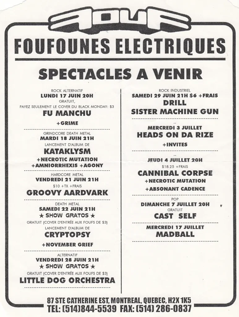 FU MANCHU GRIME KATAKLYSM NECROTIC MUTATION AMNIORRHEXIS AGONY GROOVY AARDVARK CRYPTOPSY NOVEMBER GRIEF LITTLE DOG ORCHESTRA DRILL SISTER MACHINE GUN HEADS ON DA RIZE CANNIBAL CORPSE ABSONANT CADENCE CAST SELF MADBALL