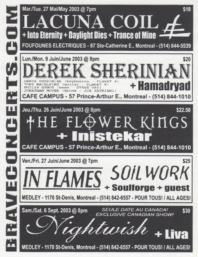 LACUNA COIL INTO ETERNITY DAYLIGHT DIES TRANCE OF MINE DEREK SHERINIAN HAMADRYAD THE FLOWER KINGS ÜNISTEKAR IN FLAMES SOILWORK SOULFORGE NIGHTWISH LIVA