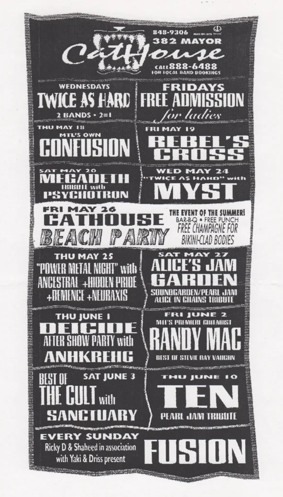 CONFUSION REBEL’S CROSS MEGADETH PSYCHOTRON MYST ANCESTRAL HIDDEN PRIDE DÉMENCE NEURAXIS ALICE’S JAM GARDEN SOUNDGARDEN PEARL JAM ALICE IN CHAINS DEICIDE ANHKREHG RANDY MAC THE CULT SANCTUARY TEN FUSION