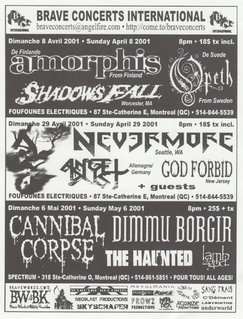 AMORPHIS OPETH SHADOWS FALL NEVERMORE ANGEL DUST GOD FORBID CANNIBAL CORPSE DIMMU BORGIR THE HAUNTED LAMB OF GOD