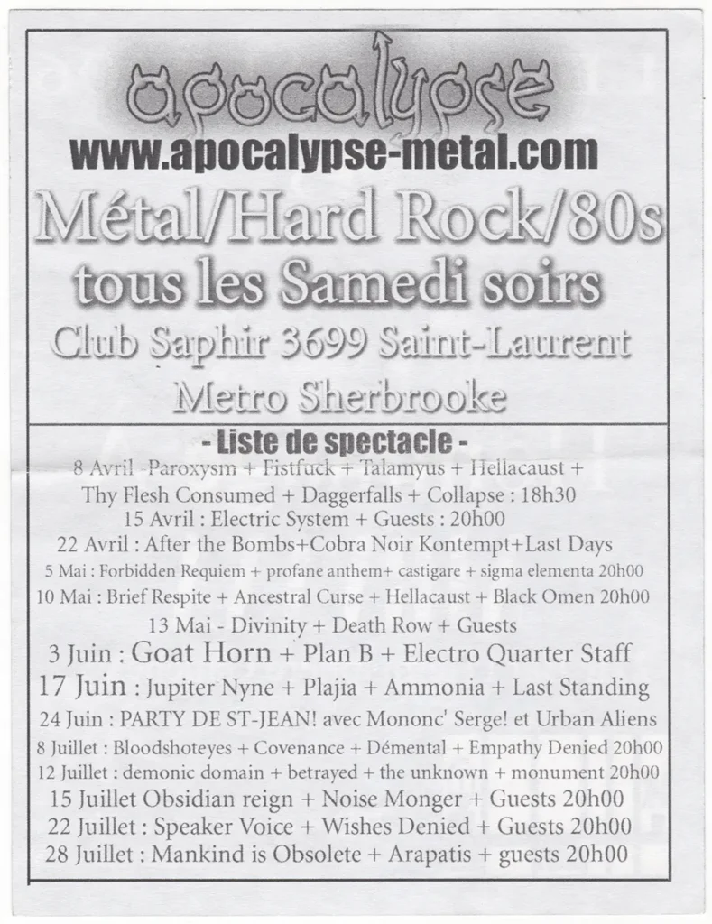 APOCALYPSE PAROXYSM FISTFUCK TALAMYUS HELLACAUST THY FLESH CONSUMED DAGGERFALLS COLLAPSE ELECTRIC SYSTEM AFTER THE BOMBS COBRA NOIR KONTEMPT LAST DAYS FORBIDDEN REQUIEM PROFANE ANTHEM CASTIGARE SIGMA ELEMENTA BRIEF RESPITE ANCESTRAL CURSE BLACK OMEN DIVINITY DEATH ROW GOAT HORN PLAN B ELECTRO QUARTER STAFF JUPITER NYNE PLAJIA AMMONIA LAST STANDING MONONC&rsquo; SERGE URBAN ALIENS BLOODSHOT EYES COVENANCE DÉMENTAL EMPATHY DENIED DEMONIC DOMAIN BETRAYED THE UNKNOWN MONUMENT OBSIDIAN REIGN NOISE MONGER SPEAKER VOICE WISHES DENIED MANKIND IS OBSOLETE ARAPATIS