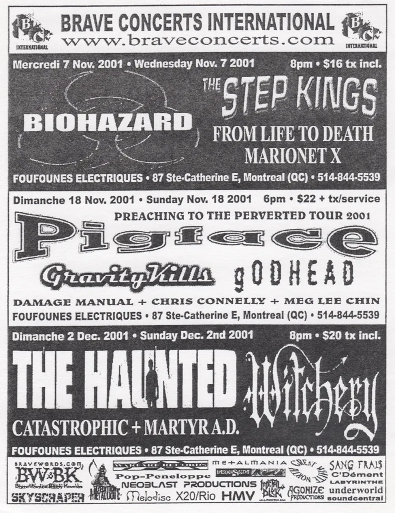 BIOHAZARD THE STEP KINGS FROM LIFE TO DEATH MARIONET X PIGFACE GRAVITY KILLS GODHEAD DAMAGE MANUAL CHRIS CONNELLY MEG LEE CHIN THE HAUNTED WITCHERY CATASTROPHIC MARTYR A.D.