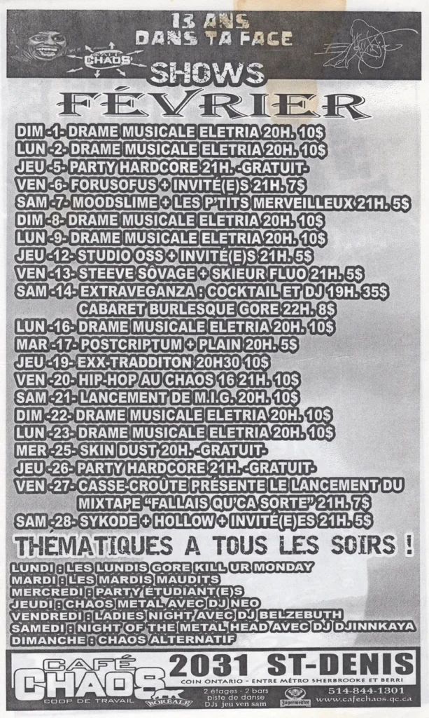 CAFE CHAOS FORUSOFUS MOODSLIME LES P’TITS MERVEILLEUX STUDIO OSS STEVE SÔVAGE SKIEUR FLUO POSTCRIPTUM PLAIN EXX-TRADDITION SKIN DUST SYKODE HOLLOW