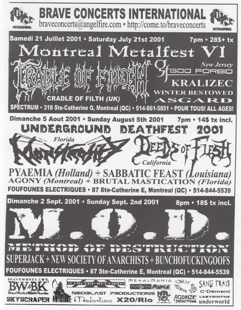 CRADLE OF FILTH GOD FORBID KRALIZEC WITCH BESTOWED ASGARD MONSTROSITY DEEDS OF FLESH PYAEMIA SABBATIC FEAST AGONY BRUTAL MASTICATION M.O.D. METHOD OF DESTRUCTION SUPERJACK NEW SOCIETY OF ANARCHISTS BUNCHOFUCKINGOOFS