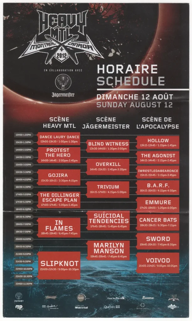HEAVY MTL 2012 DANCE LAURY DANCE BLIND WITNESS HOLLOW PROTEST THE HERO THE AGONIST OVERKILL IWRESTLEDABEARONCE GOJIRA TRIVIUM BARF THE DILLINGER ESCAPE PLAN EMMURE SUICIDAL TENDENCIES IN FLAMES CANCER BATS SWORD MARILYN MANSON VOIVOD SLIPKNOT