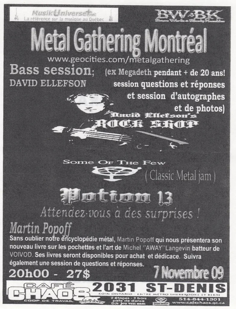 METAL GATHERING MONTRÉAL DAVID ELLEFSON SOME OF THE FEW POTION 13 MARTIN POPOFF