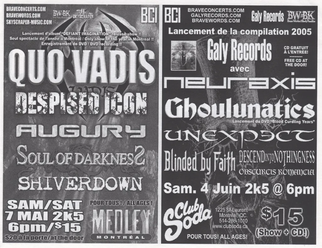 QUO VADIS DESPISED ICON AUGURY SOUL OF DARKNESS SHIVERDOWN NEURAXIS GHOULUNATICS UNEXPECT BLINDED BY FAITH DESCEND INTO NOTHINGNESS OBSCURCIS ROMANCIA